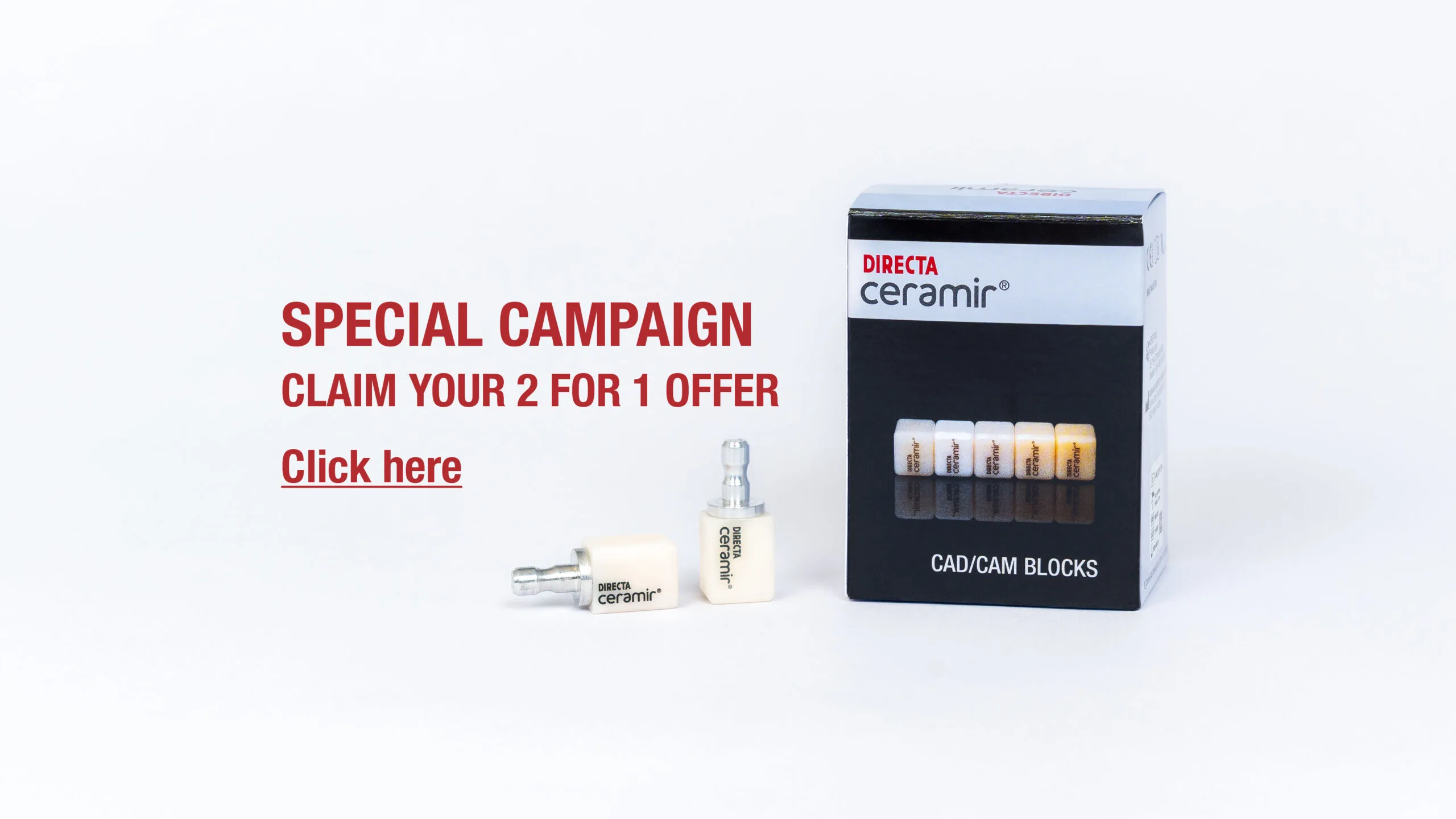 Ceramir CAD/CAM BLOCKS Special Campaign offer 2 for 1
